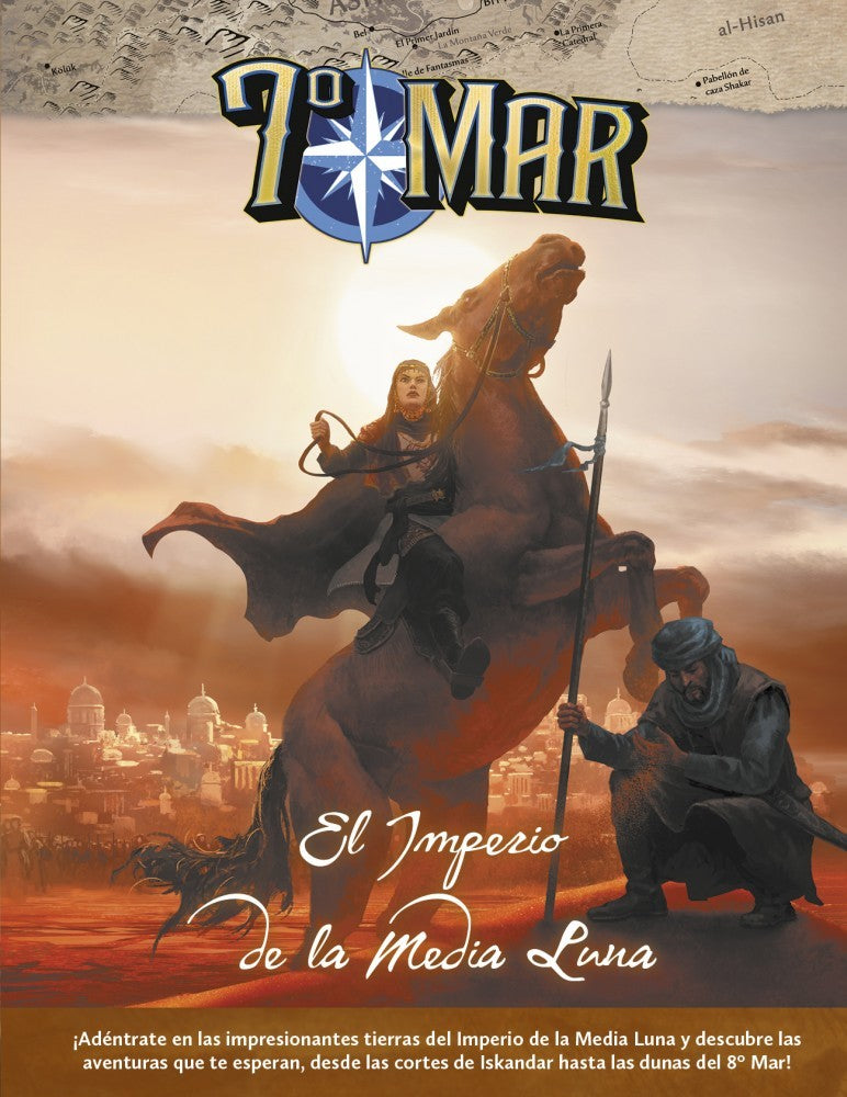 7º MAR: EL IMPERIO DE LA MEDIA LUNA