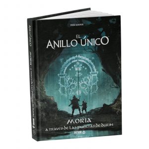 ANILLO UNICO: MORIA A TRAVES DE LAS PUERTAS DE DURIN