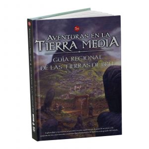 AVENTURAS EN LA TIERRA MEDIA: GUÍA REGIONAL DE LAS TIERRAS DE BREE