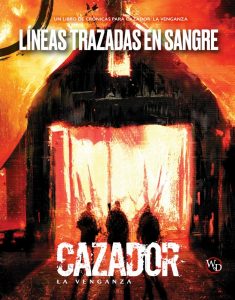 CAZADOR: LA VENGANZA - LINEAS TRAZADAS EN SANGRE