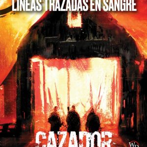 CAZADOR: LA VENGANZA - LINEAS TRAZADAS EN SANGRE