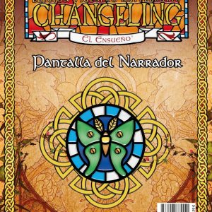 CHANGELING 20 ANIVERSARIO: EL ENSUEÑO - PANTALLA DEL NARRADOR