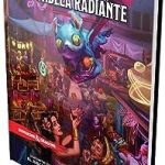D&D VIAJES POR LA CIUDADELA RADIANTE