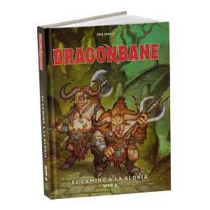 DRAGONBANE - CAMINO A LA GLORIA