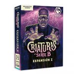 EXPANSION 1 - CRIATURAS DE SERIE B