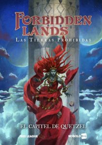 FORBIDDEN LANDS: EL CAPITEL DE QUETZEL