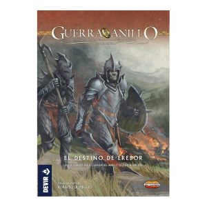 LA GUERRA DEL ANILLO EXP. EL DESTINO DE EREBOR