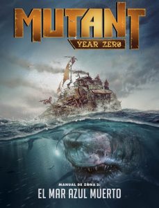 MUTANT: MANUAL ZONA 2 - EL MAR AZUL MUERTO