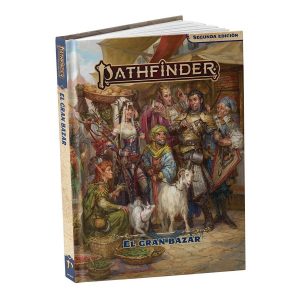 PATHFINDER 2ª ED. EL GRAN BAZAR