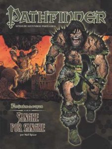 PATHFINDER AVENTURA 4 DE 6: SANGRE POR SANGRE