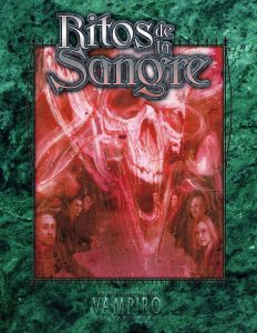 VAMPIRO: LA MASCARADA - RITOS DE LA SANGRE