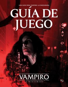 VAMPIRO: LA MASCARADA 5ª ED. - GUIA DE JUEGO