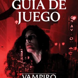 VAMPIRO: LA MASCARADA 5ª ED. - GUIA DE JUEGO