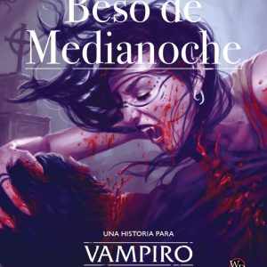 VAMPIRO LA MASCARADA: BESO DE MEDIANOCHE