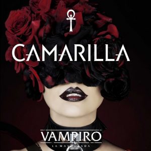 VAMPIRO: LA MASCARADA - CAMARILLA