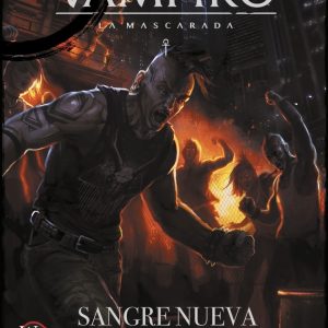 VAMPIRO: LA MASCARADA - SANGRE NUEVA (GUIA DE INICIACION)