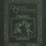 VILLA Y CORTE: DUELOS Y QUEBRANTOS