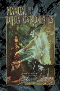 WRAITH: EL OLVIDO - MANUAL PARA LOS DIFUNTOS RECIENTES