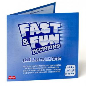 FAST AND FUN DECISIONS